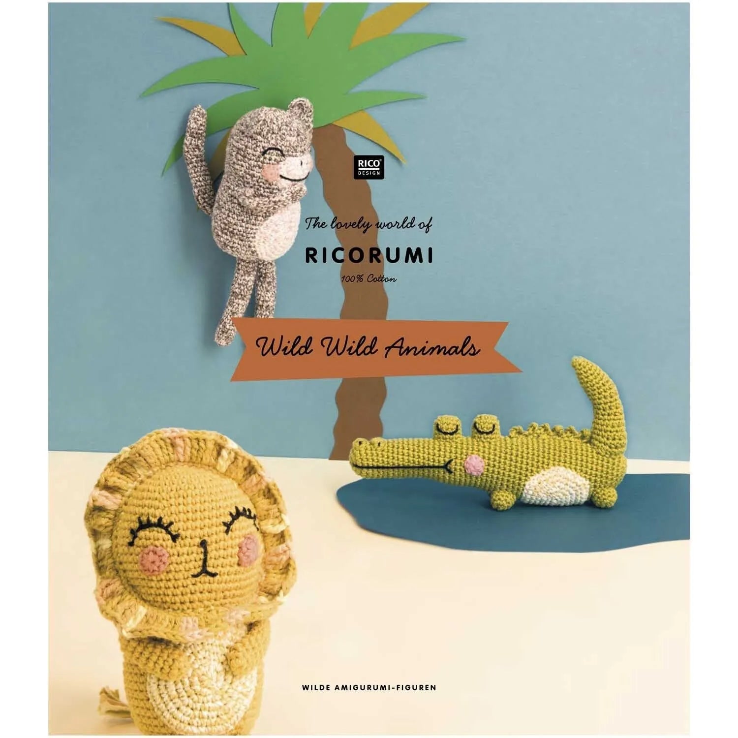 Ricorumi Häkelbuch 'Wild Wild Animals' auf Deutsch von Rico Design