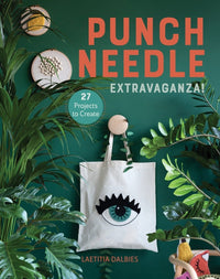 Punch Needle Extravaganza! - english - Laetitia Dablies - Schiffer Publishing