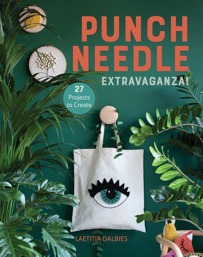 Punch Needle Extravaganza! - english - Laetitia Dablies - Schiffer Publishing