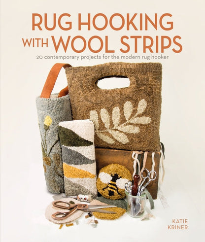 Rug Hooking with Wool Strips - english - Katie Kriner - Schiffer Publishing